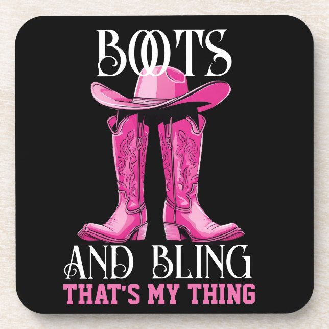 Pink Boots and Bling That's My Thing Coaster (Front)