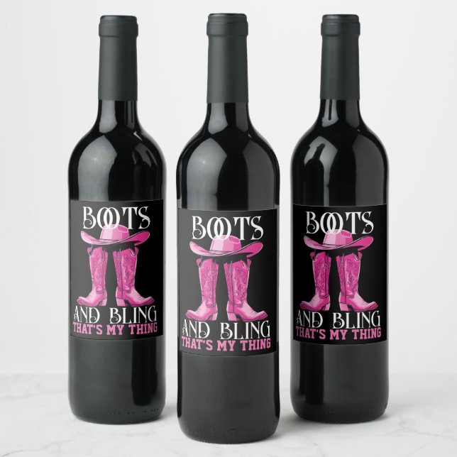 Pink Boots and Bling That's My Thing Wine Label (Bottles)