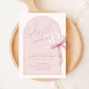 Pink Bow Arch Girls Just Wanna Be 30 Birthday Invitation