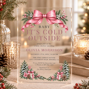 Pink Bow Baby It's Cold Outside Baby Shower Acrylic Invitations