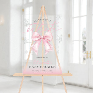 Pink Bow Baby Its Cold Outside Baby Shower Welcome Acrylic Sign