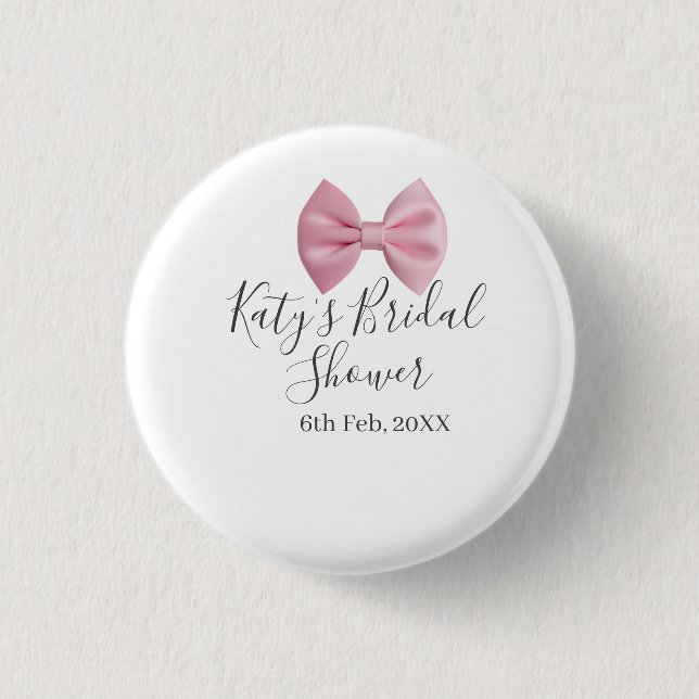 Pink bow bridal shower name date pastel stylish te 3 cm round badge (Front)