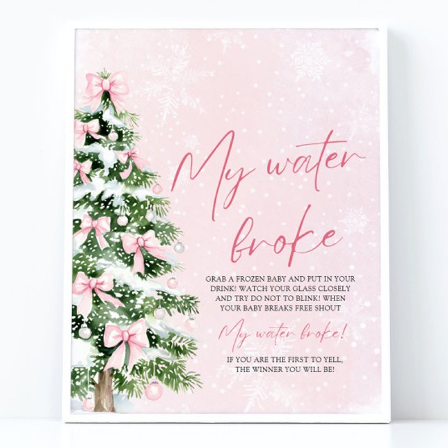 Pink Bow Christmas Tree My Water Broke Baby Shower Poster (Pink Bow Christmas Tree My Water Broke Baby Shower Game Sign)