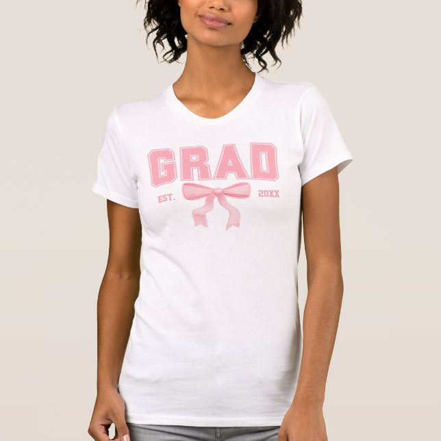 Pink Bow Coquette Grad Class of 2025 Graduation T-Shirt (Front)