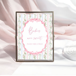 Pink Bow Floral Girl Baby Shower Babies are Sweet Poster