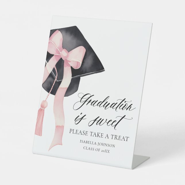 Pink Bow Gradation Cap Graduation is Sweet Favours Pedestal Sign (Front)