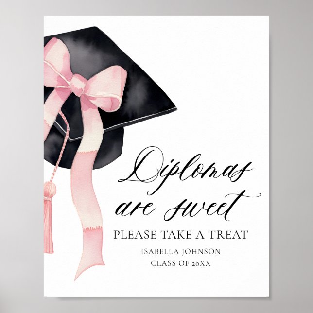 Pink Bow Gradation Diplomas Are Sweet Take A Treat Poster (Front)