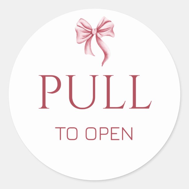 Pink Bow Pull to Open Door Sign Classic Round Sticker (Front)