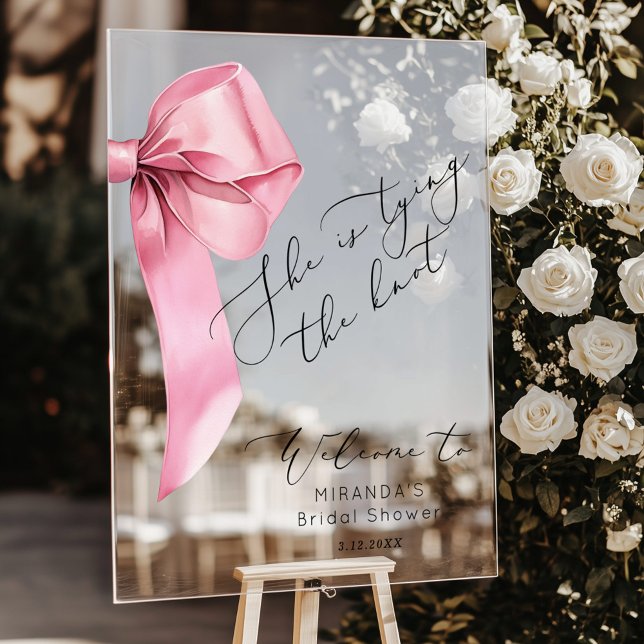 Pink Bow She is tying the Knot Bridal Welcome Acrylic Sign (Creator Uploaded)