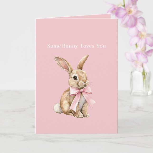 Pink Bow Some Bunny Loves You Card (Orchid)