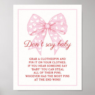 Pink Bow Sweetheart Baby Shower Don't Say Baby Poster