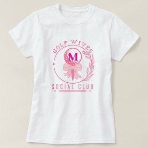 Pink Bow Wreath Monogram Golf Wives Social Club T-Shirt
