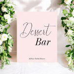 Pink Bridal Shower Dessert Bar  Poster<br><div class="desc">Blush Pink Bridal Shower Dessert Bar Wedding Sign Poster in elegant calligraphy script. This product is a part of a collection,  please check out our store collection below for matching items.</div>