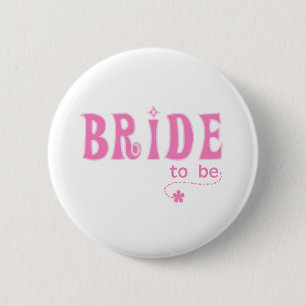 Pink Bride to Be 6 Cm Round Badge