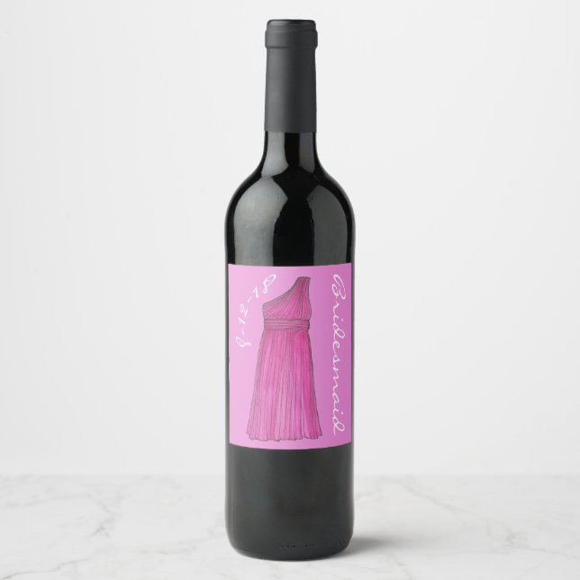 Pink Bridesmaid Bridal Party Dress Wedding Date Wine Label (Front)
