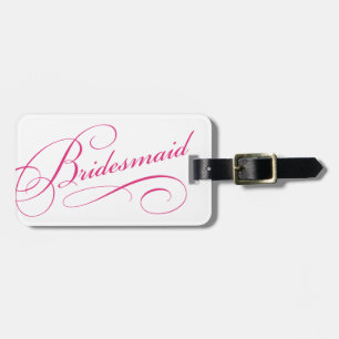 Pink bridesmaid sweet bachelorette luggage tag