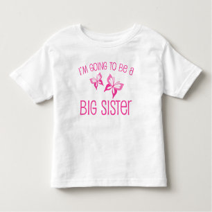 Pink Butterfly Big Sister to Be Toddler T-Shirt