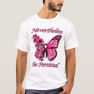 Pink Butterfly Breast Cancer Nevertheless She Pers T-Shirt