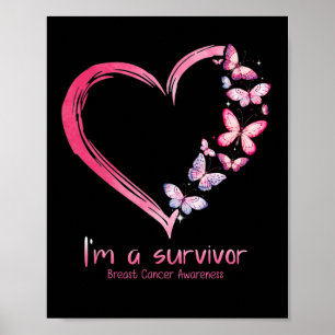 Pink Butterfly Heart I'm A Survivor Breast Cancer  Poster