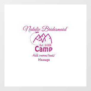Pink camp bridesmaid add name date year bacheloret