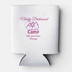 Pink camp bridesmaid add name date year bacheloret can cooler