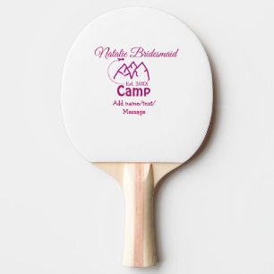 Pink camp bridesmaid add name date year bacheloret ping pong paddle