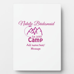 Pink camp bridesmaid add name date year bacheloret plaque