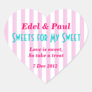Pink candystripe "Sweets for my Sweet" Sticker