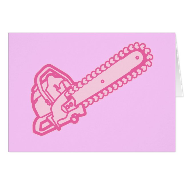 Pink Chainsaw of Love (Front Horizontal)