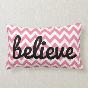 Pink Chevron Inspirational Pillow   Believe