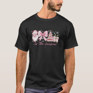 Pink Christmas Santa Claus Coquette Bow Xmas Tis T T-Shirt