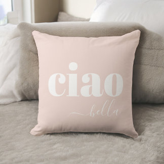 Pink Ciao Bella Hello Beautiful Modern Typography Cushion