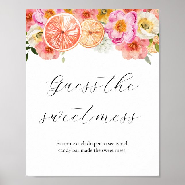 Pink Citrus Guess the Sweet Mess Baby Shower Sign (Front)
