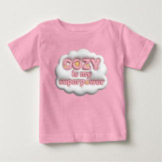 Pink Cloud Cosy Is My Superpower Baby Girl t-shirt