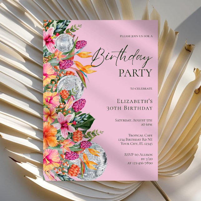 Pink Colorful Tropical Flowers Disco Ball Birthday Invitation (Creator Uploaded)
