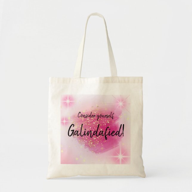 Pink Consider yourself Galindafied Tote Bag (Front)