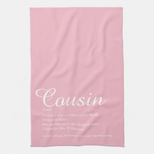 Pink Cool Favourite Best Ever Cousin Definition Tea Towel