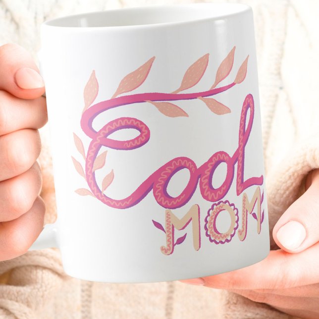 Pink Cool Mum Hand Lettering Mother`s Day Coffee Mug (Creator Uploaded)