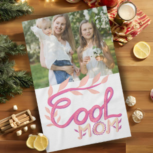 Pink Cool Mum Hand Lettering Mother`s Day Photo Tea Towel