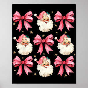 Pink Coquette Bows Cute Santa Claus Christmas Girl Poster