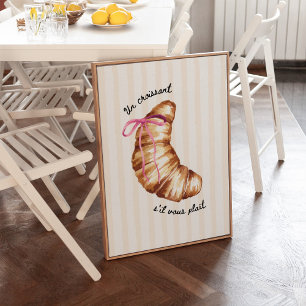 Pink Coquette Un Croissant S'il Vous Plaît Poster