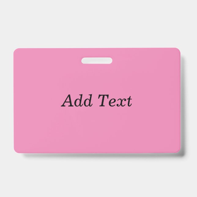 Pink Create Your Own Add Text Template ID Badge (Front)