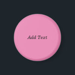 Pink Create Your Own Add Text Template Magnet<br><div class="desc">Pink Create Your Own Add Text Template magnet</div>