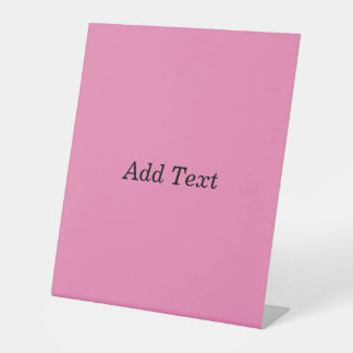 Pink Create Your Own Add Text Template Pedestal Sign