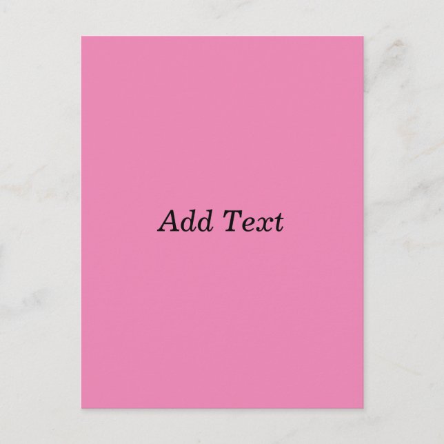 Pink Create Your Own Add Text Template Postcard (Front)