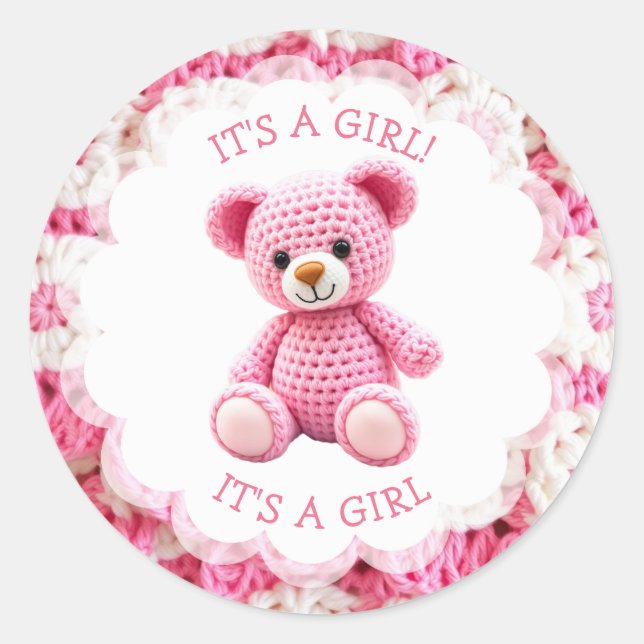 Pink Crocheted Teddy Bear It's a Girl Classic Round Sticker (Front)