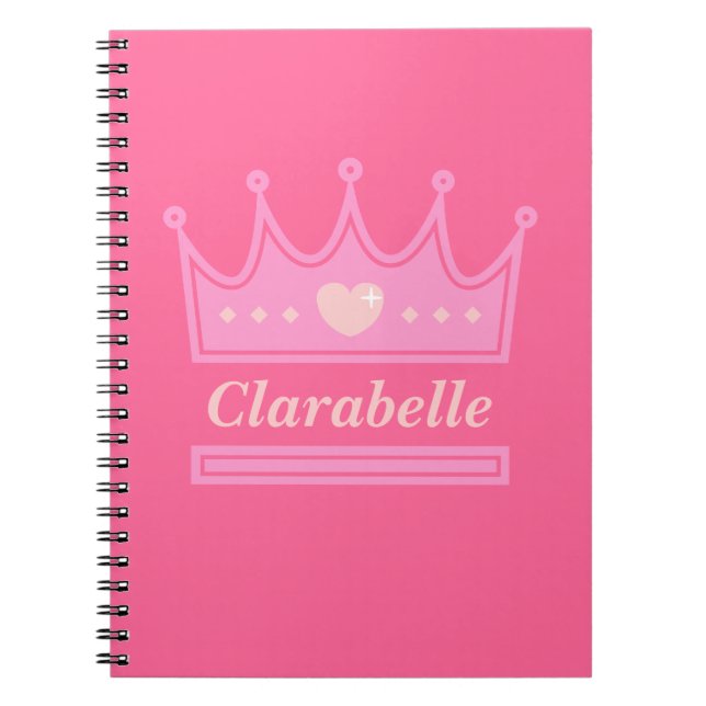 Pink Crown for the Royal Princess Spiral Notebook (Front)