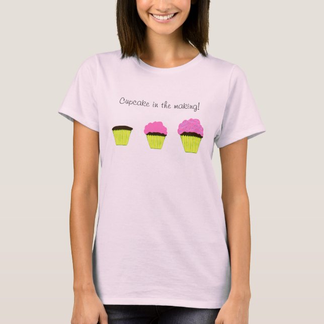 Pink Cupcake in the Making T-Shirt (Front)