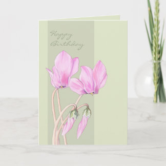 Pink Cyclamens green Birthday Card