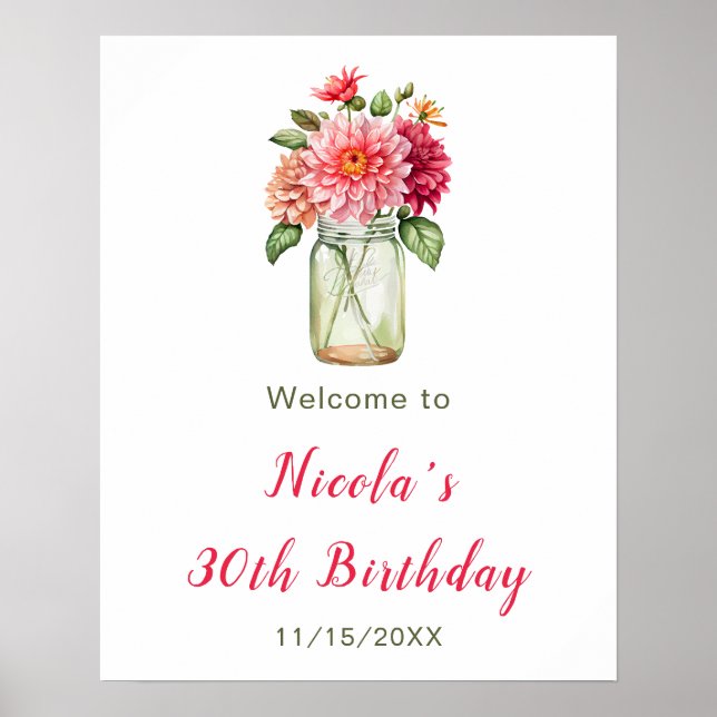 Pink Dahlias Mason Jar Birthday Party Welcome Poster (Front)